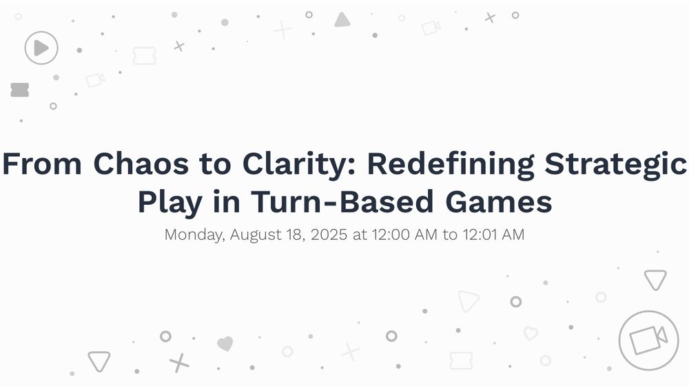 
From Chaos to Clarity: Redefining Strategic Play in Turn-Based Games https://bizcommunity.gamescom.global/widget/event/devcom-developer-conference-2025/planning/UGxhbm5pbmdfMjY4MTUyMQ==