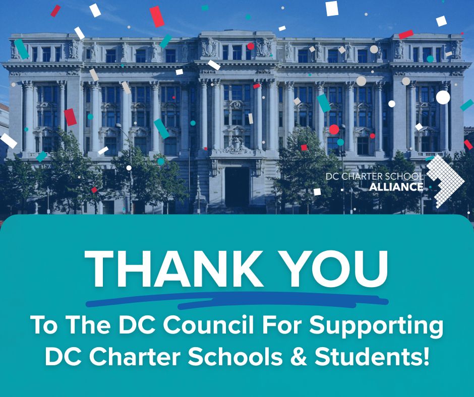 THANK YOU To The DC Council For Supporting DC Charter Schools & Students!