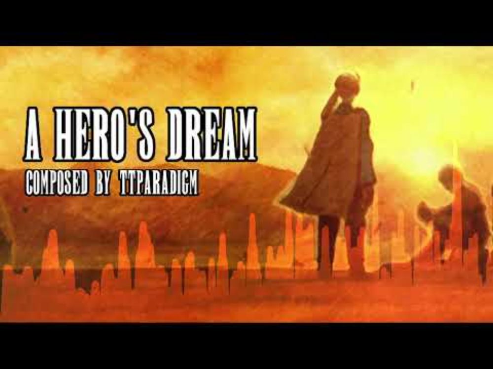 A Hero's Dream