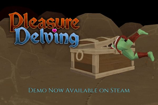 The gif shows a goblin's lower body emerging from a toothy treasure chest that is gently chewing on her. The top left of the gif has bright text that says "Pleasure Delving". The 'i' is dotted with a heart. The gif says "Demo Now Available On Steam" along the bottom.