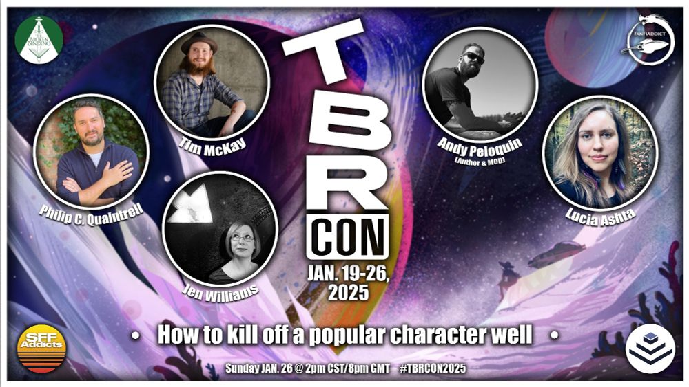 A graphic listing the line up for the How to Kill off a Popular Character Well panel, including Philip C. Quaintrell, Tim McKay, Andy Peloquin, Lucia Ashta and Jen Williams 