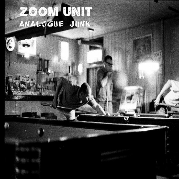 Analogue Junk, by Zoom Unit