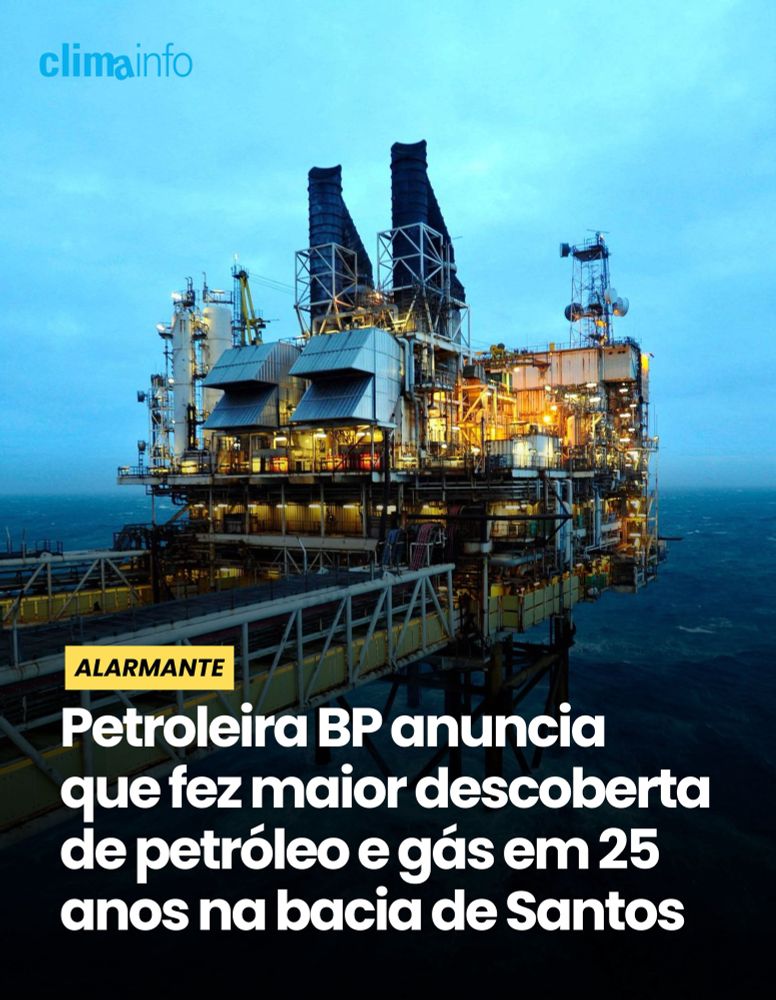 Na imagem, uma plataforma de petróleo em alto mar, um card em destaque em amarelo diz “Alarmante” seguido do titulo “Petroleira PB anuncia que fez maior descoberta de petróleo e gás em 25 anos na bacia de Santos”