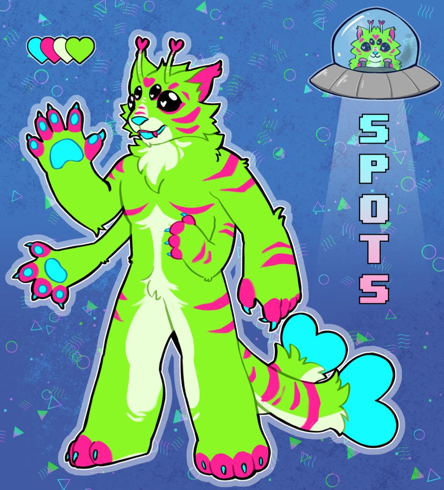 A fullbody drawing of the users fursona. He's a tabby cat drawn in a cartoonish style but instead he has 4 eyes, 4 arms and 2 tails and is colored in bright green with bright pink and blue accents, resembling an alien of sorts. In the right corner is a little drawing of the same fursona but in a little UFO beaming down the name "Spots"