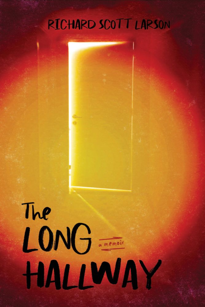 Richard Scott Larson’s The Long Hallway