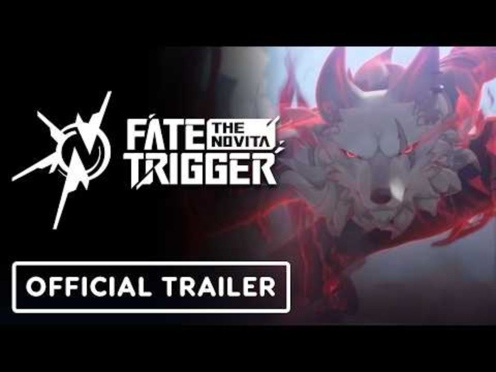 Fate Trigger: The Novita - Official Cinematic Trailer