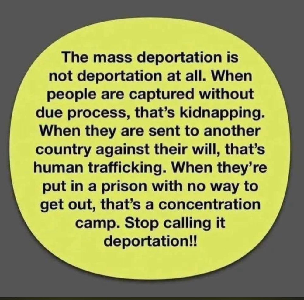 Meme discusses deportation as kidnapping, human trafficking, and concentration camps.