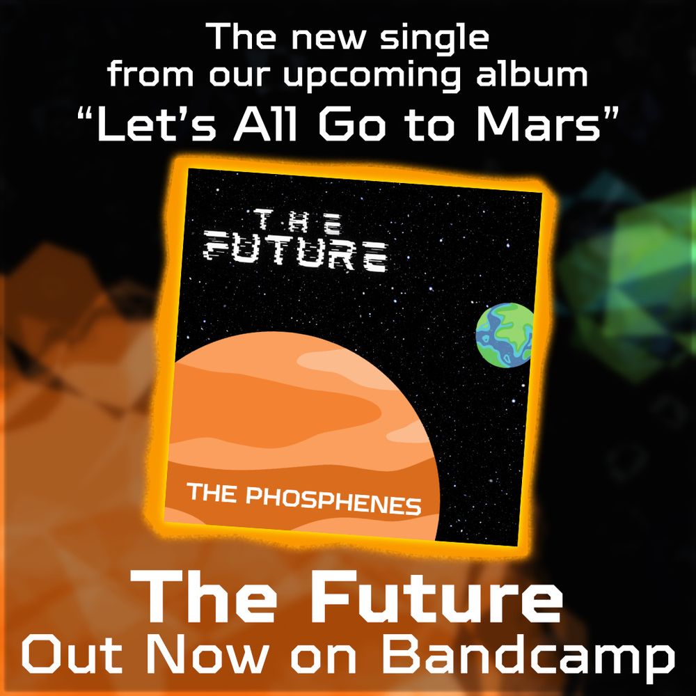 Promotional image showing the cover artwork for the new single "The Future" with text stating that it is available now on Bandcamp.