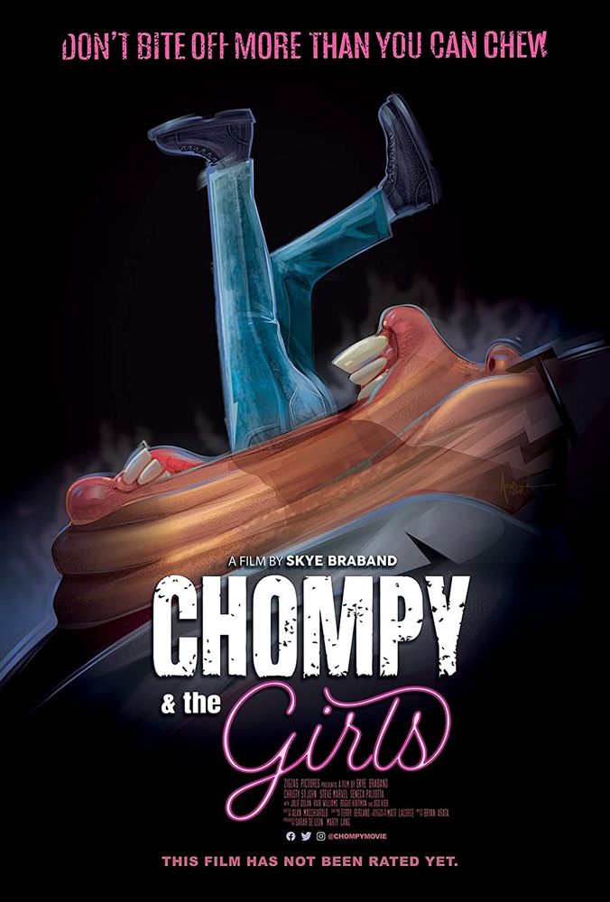 Movie poster for chompy and the Girls. Image of a man's giant mouth swallowing a person whole while their legs are kicking trying to escape. 
