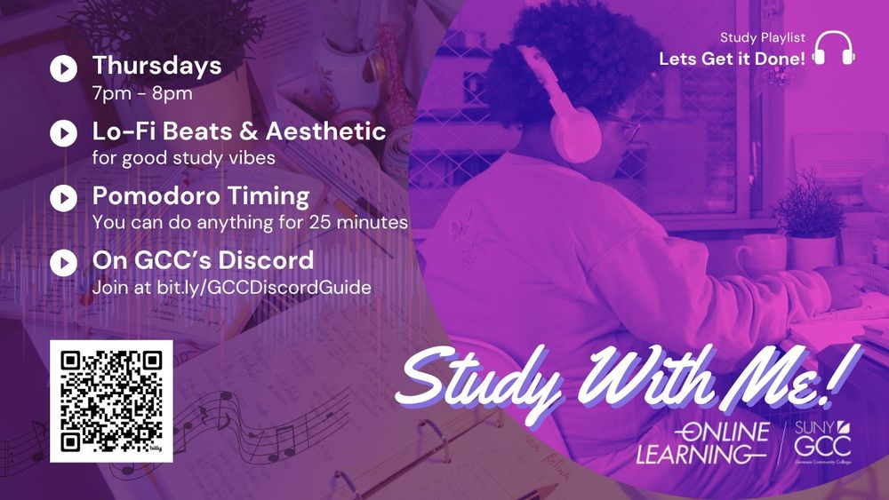 Study With Me Information: Thursdays 7-8pm, Lo-Fi Beats, Pomodoro Timing, on GCC's Discord https://bit.ly/GCCDiscordOnline