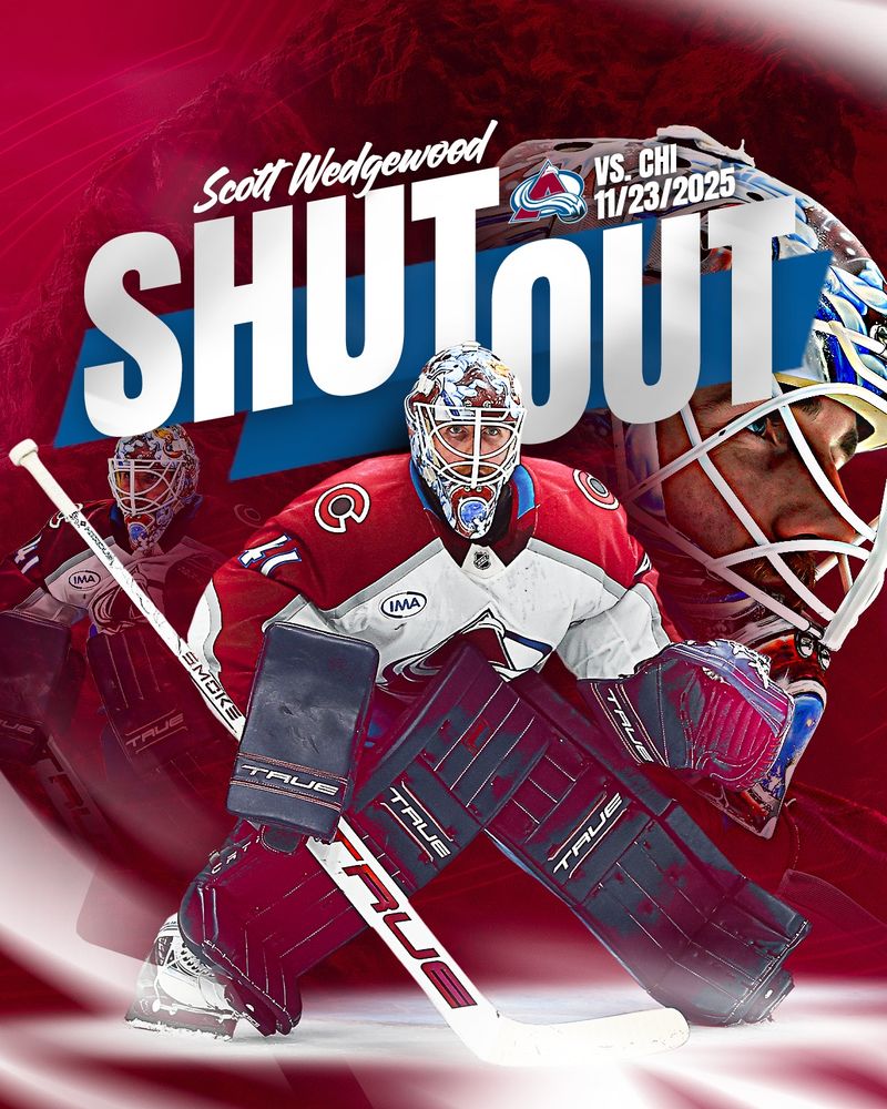 A shutout graphic featuring Scott Wedgewood. Versus Chicago on November 23rd 2025