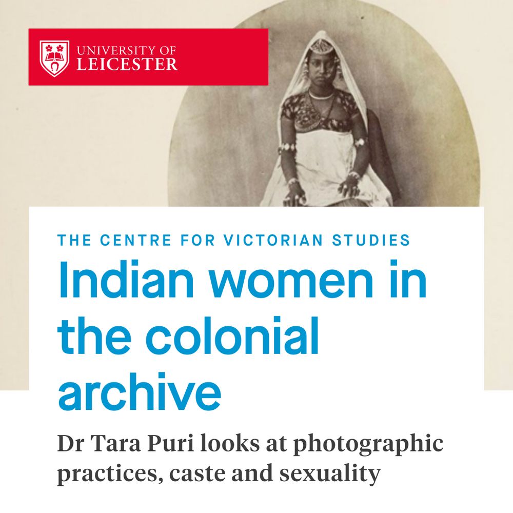 Indian women in the colonial archive. Dr Tara Puri looks at photographic practices, caste and sexuality