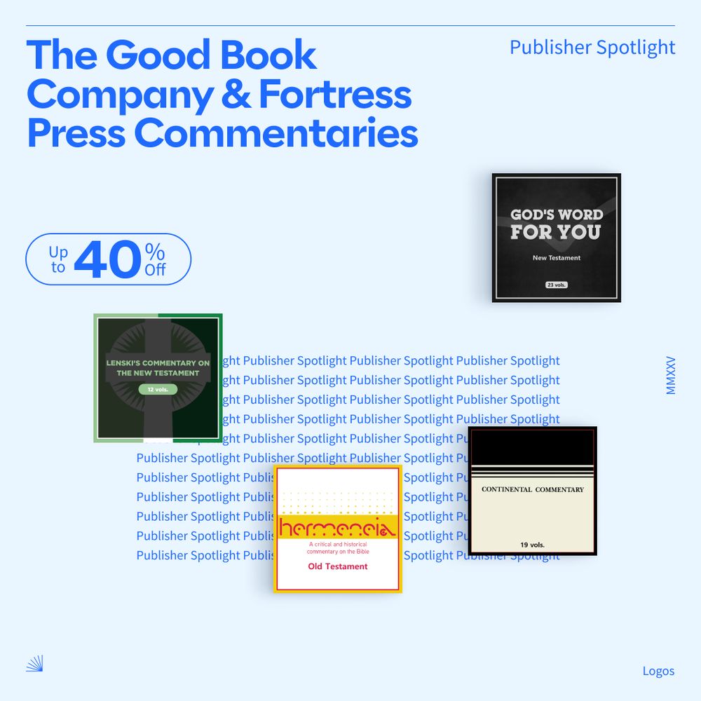 Promotional graphic for "The Good Book Company & Fortress Press Commentaries," featuring a discount offer of up to 40% off. The image includes stylized text and images of two books related to the sale, with additional emphasis on 'Publisher Spotlight'. 