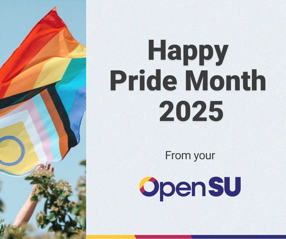 A photo of an LGBTQIA+ flag. It says 'happy pride month 2025. From your open su.'