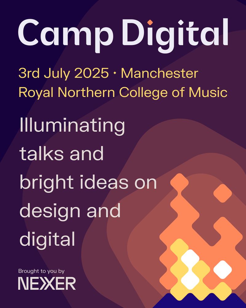 Image of a pixelated bonfire - the new Camp Digital logo! Text reads:
Camp Digital, 3rd July 2025, Manchester, Royal Northern College of Music 
Illuminating talks and bright ideas on design and digital 