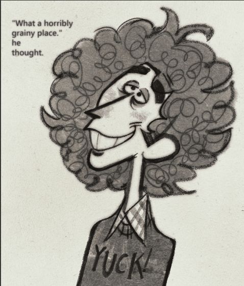 A UPA style doodle of my OC Ashton (human), a curly-haired and wirey art student with a big overbite and thick eyebrows. The text reads "'what a horribly grainy place.' He thought."