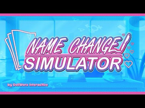 Name Change Simulator - Release Trailer