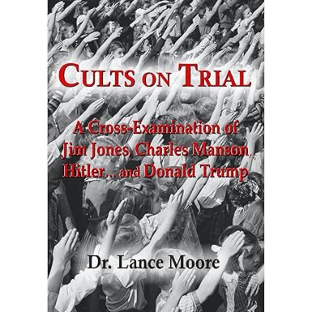 Amazon.com: Cults on Trial: A Cross-Examination of Jim Jones, Charles Manson, Hitler… and Donald Trump (Audible Audio Edition): Lance Moore, Sky-Fy Publishing, Virtual Voice: Books