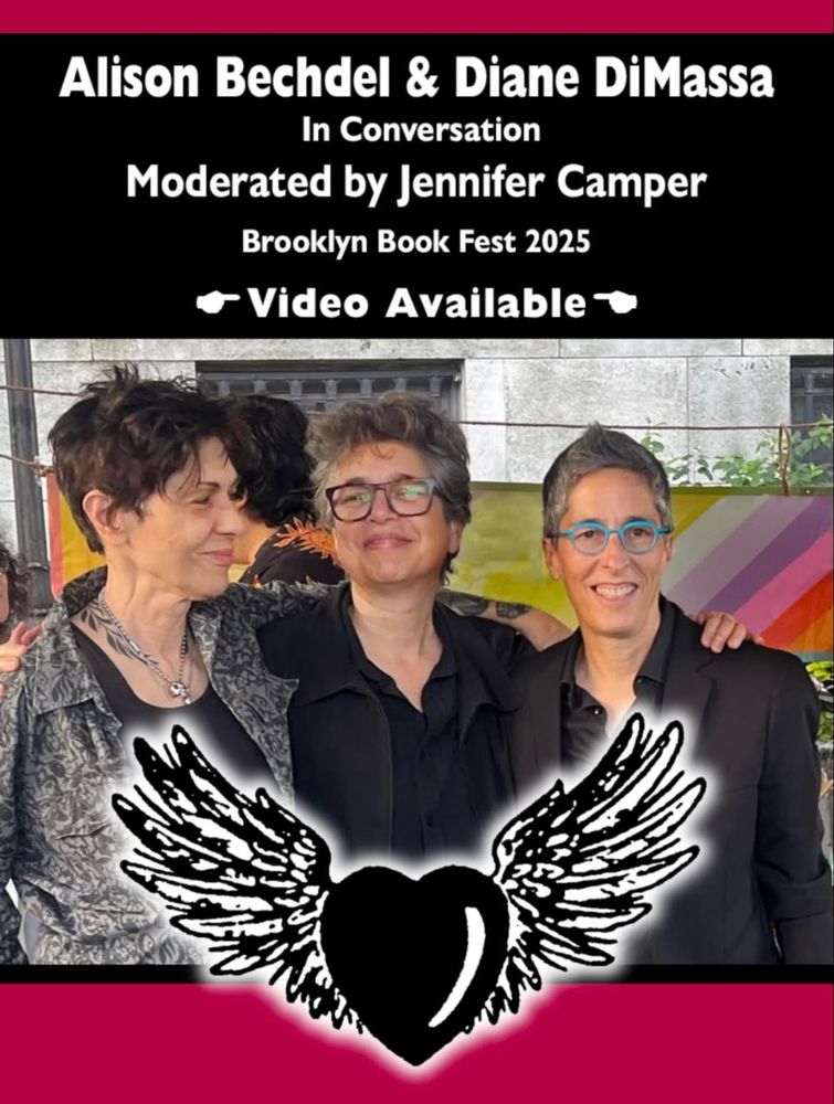 Flyer for an author panel: Alison bechdel & diane dimassa in conversation moderated by Jennifer camper, Brooklyn book fest 2025