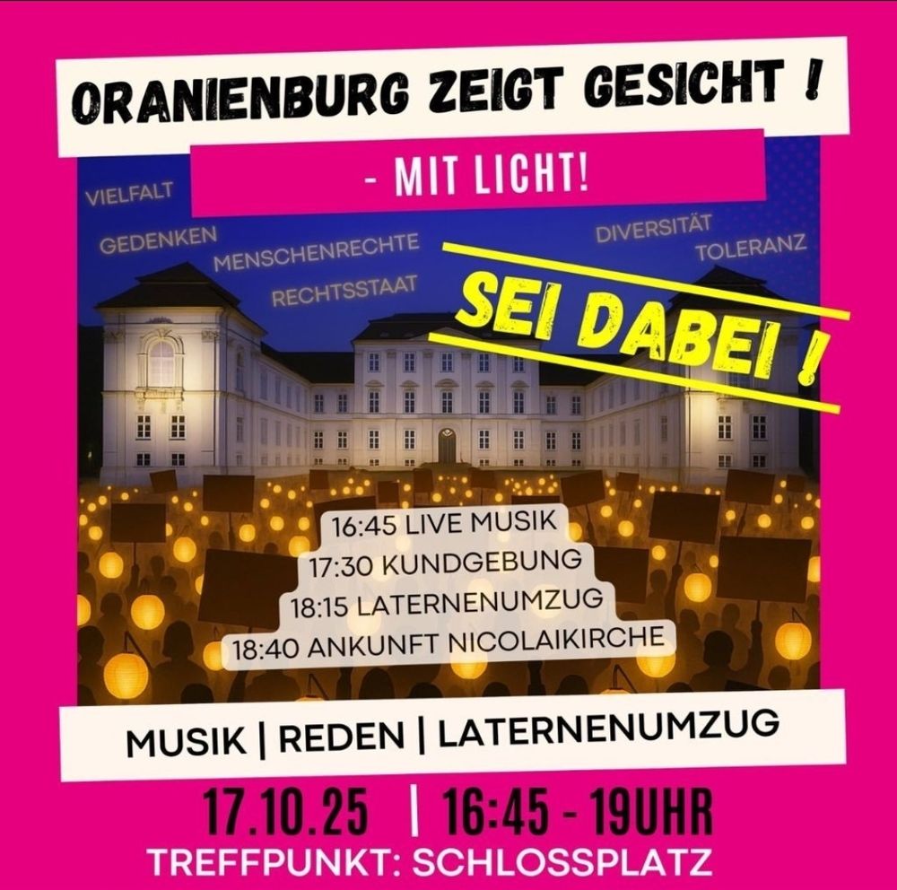 Bild zeigt Aufruf zur Kundgebung "Oranienburg zeigt Gesicht - mit Licht" am 17.10.2025 ab 16:45Uhr auf dem Schlossplatz Oranienburg. Für Menschenrechte, Toleranz, Vielfalt. 