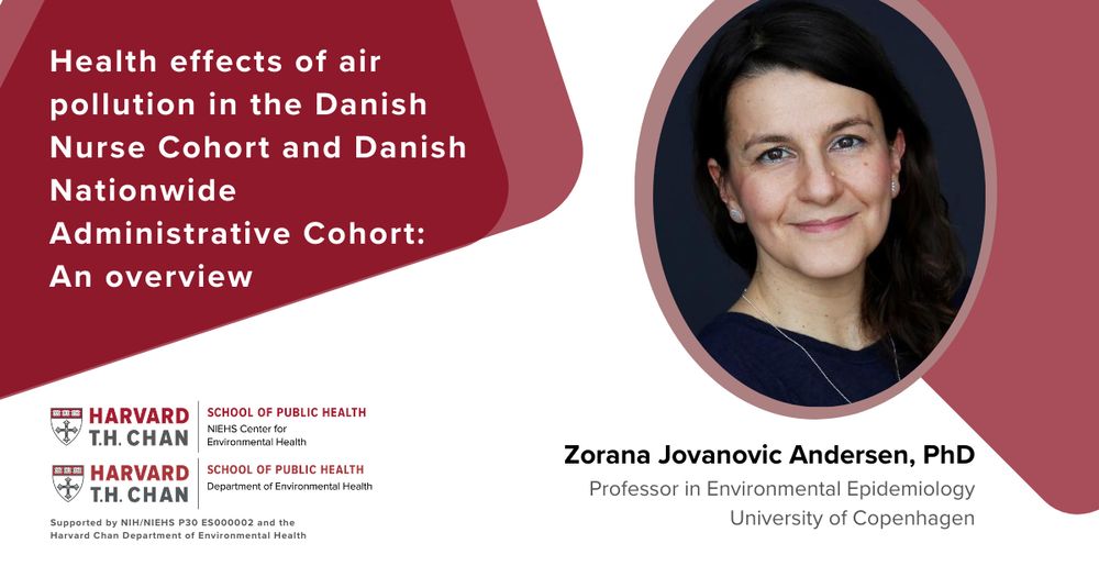 Health effects of air pollution in the Danish Nurse Cohort and Danish Nationwide Administrative Cohort: An overview with Zorana Jovanovic Andersen, PhD, of the University of Copenhagen.