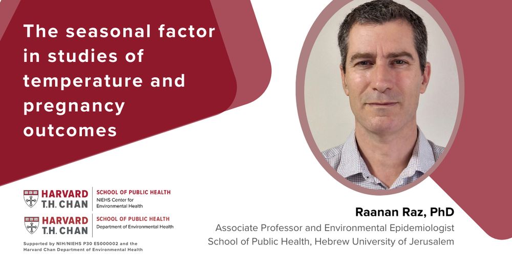Photo of Raanan Raz and lecture title: The seasonal factor in studies of temperature and pregnancy outcomes.