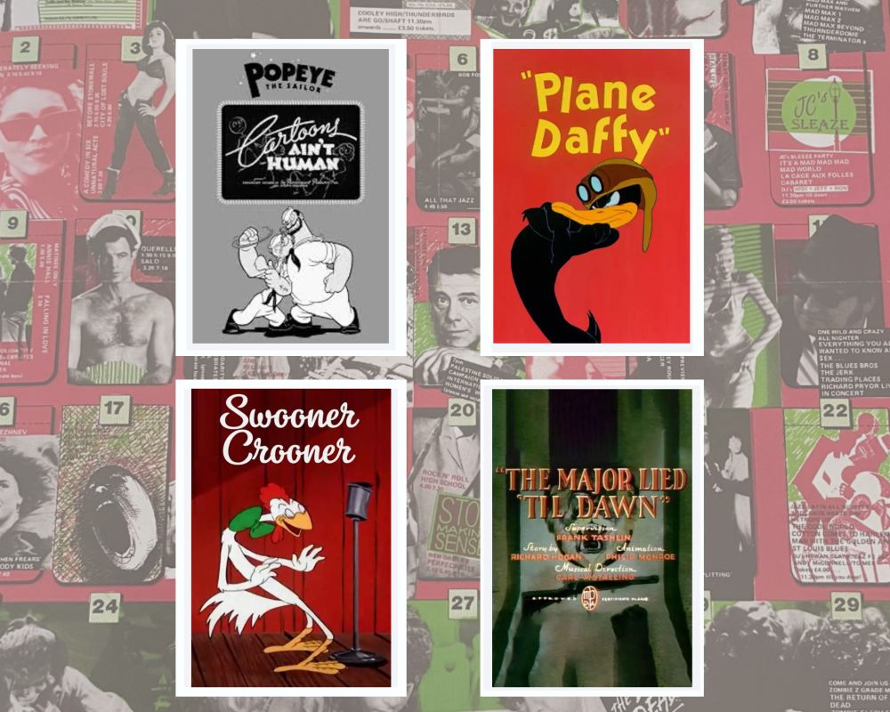 Film posters/images for Cartoons Ain't Human (1943), Plane Daffy (1944), Swooner Crooner (1944), The Major Lied Till Dawn (1938) on a background of a Scala Cinema programme 