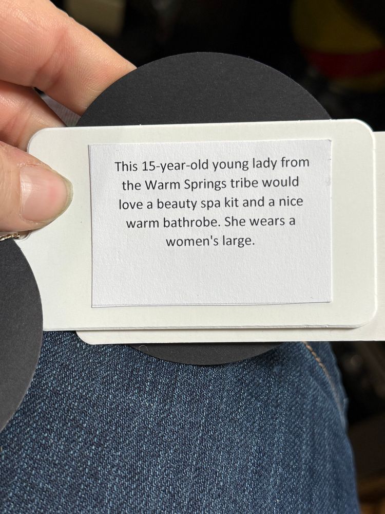 This 15-year-old young lady from the Warm Springs tribe would love a beauty spa kit and a nice warm bathrobe. She wears a women's large.