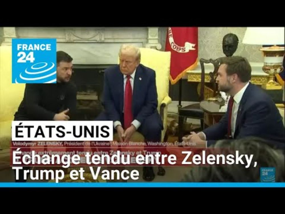 REPLAY - Incroyable échange entre Zelensky, Trump et Vance dans le Bureau ovale • FRANCE 24