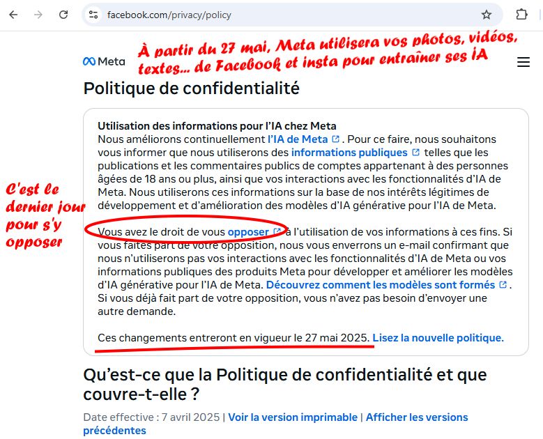 À partir du 27 mai, Meta utilisera vos photos, vidéos, textes... de Facebook et Insta pour entraîner ses IA. Sur la page "politique de confidentialité", un lien est fourni pour s'y opposer. Le 26 mai est le dernier jour pour le faire avant que les changements entrent en vigueur.