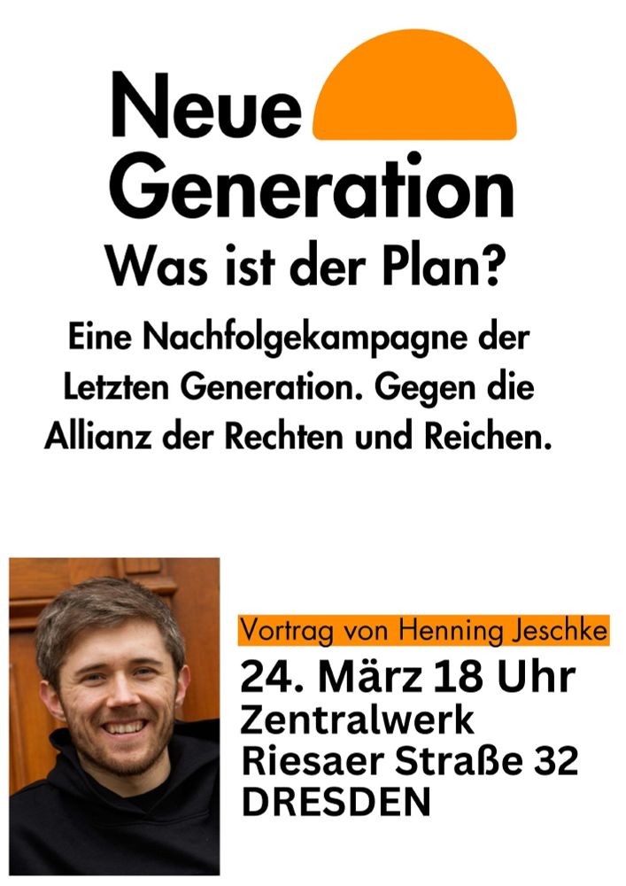 🟠 NEUE GENERATION IN DRESDEN🟠
Was ist der Plan?