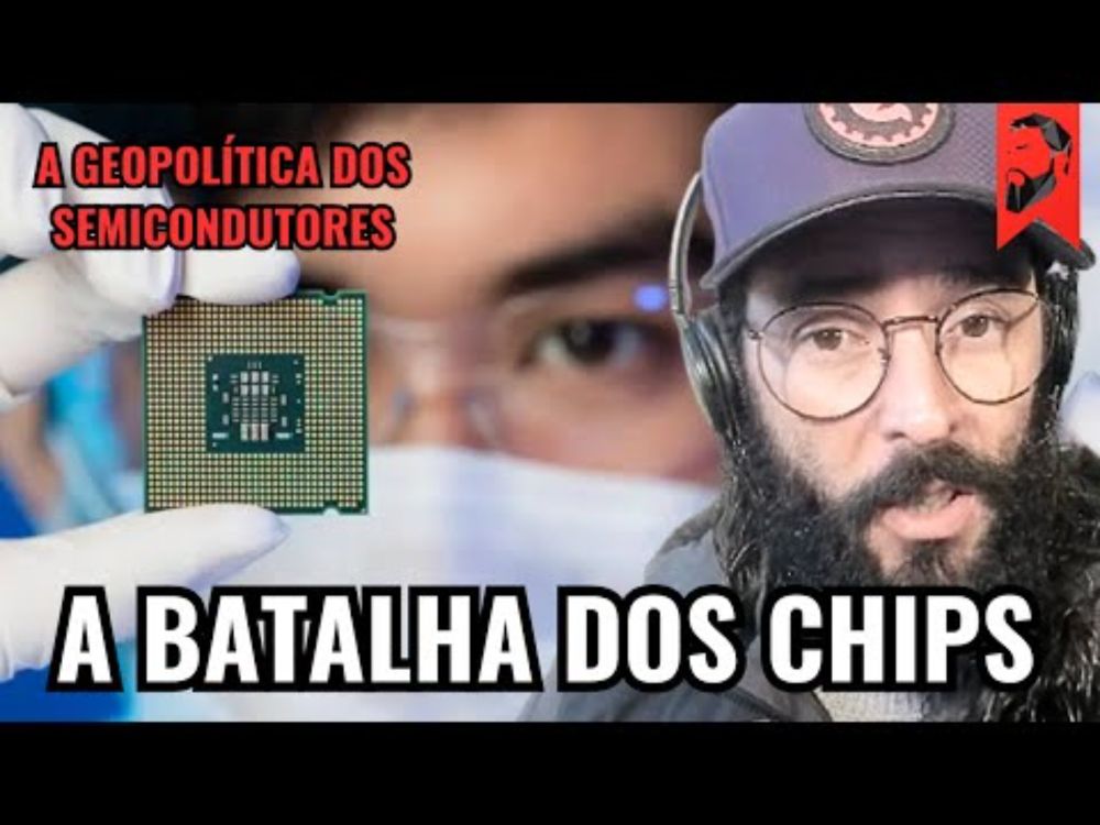 A BATALHA DOS SEMICONDUTORES | A GEOPOLÍTICA DOS CHIPS DE COMPUTADORES