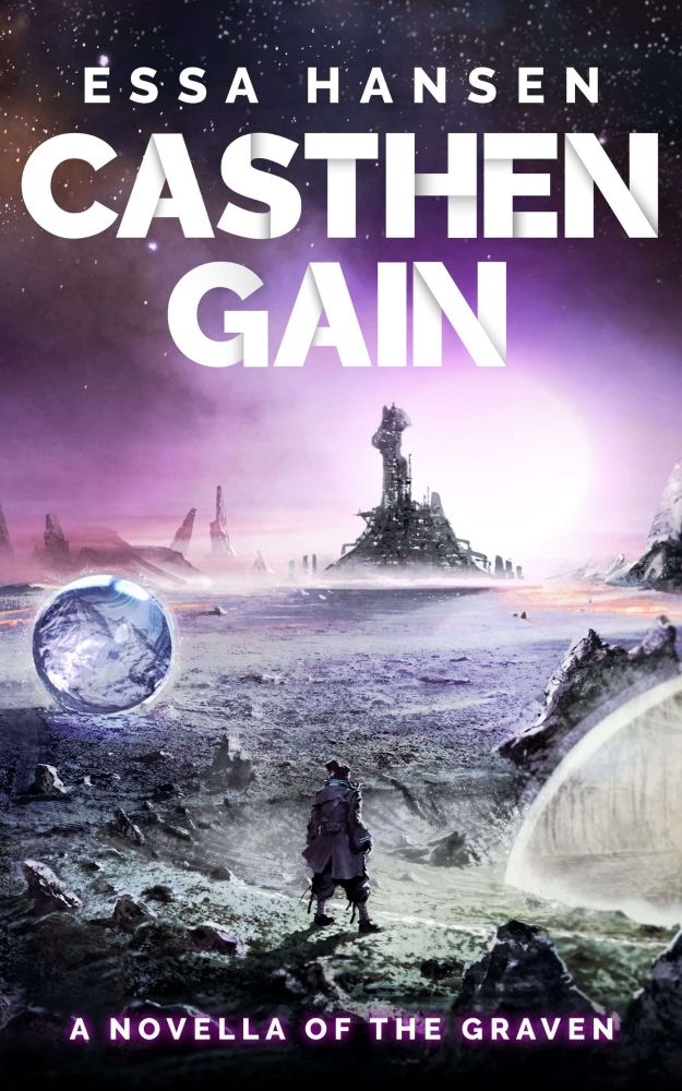 Cover for Essa Hansen's upcoming prequel novella, Casthen Gain. A man standing in a wasteland planet has his back turned to the reader. Around him, bubbles that hold other universes inside and in the distance, a tower against a starry sky.