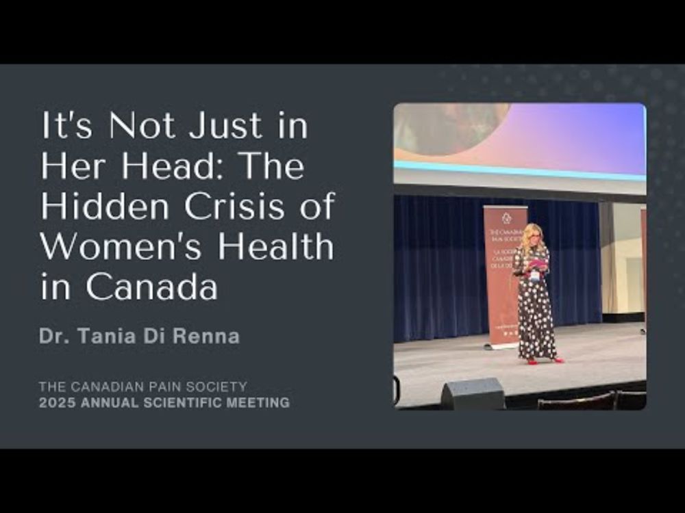 It’s Not Just in Her Head: The Hidden Crisis of Women’s Health in Canada | Dr. Tania Di Renna