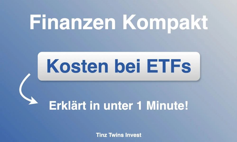 Kosten bei ETFs - Einfach erklärt!