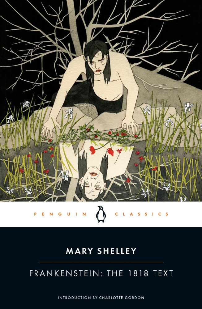 Cover of Frankenstein: The 1818 Text, written by Mary Shelly