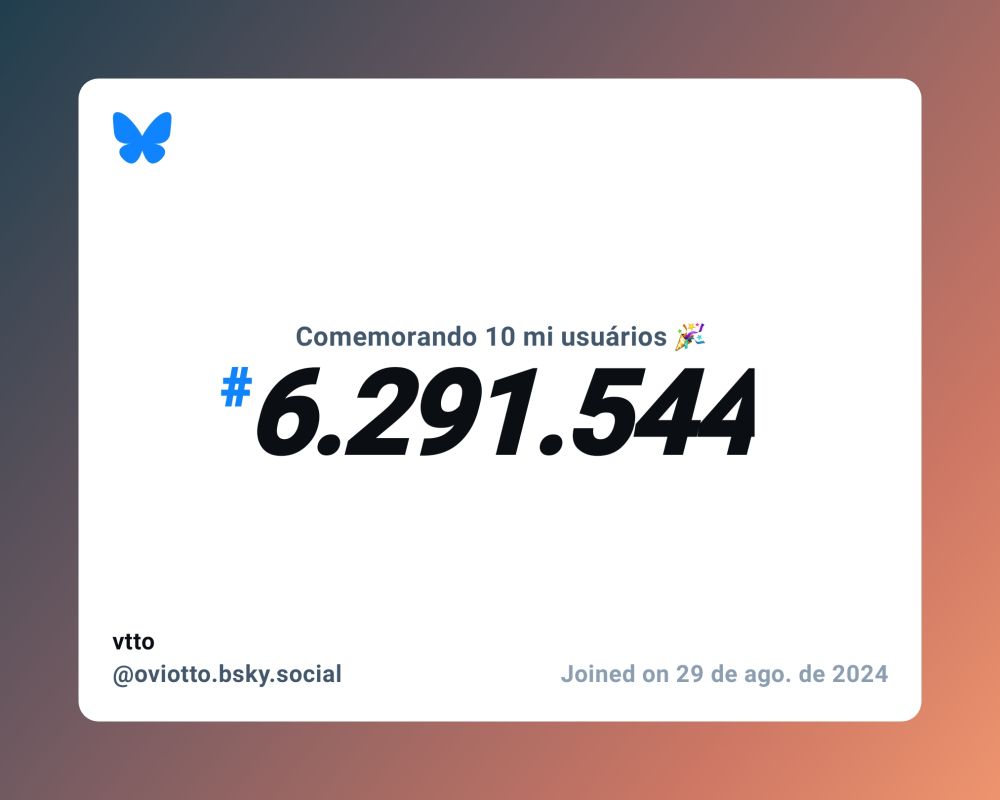 Um certificado virtual com o texto "Comemorando 10 milhões de usuários no Bluesky, #6.291.544, vtto ‪@oviotto.bsky.social‬, ingressou em 29 de ago. de 2024"