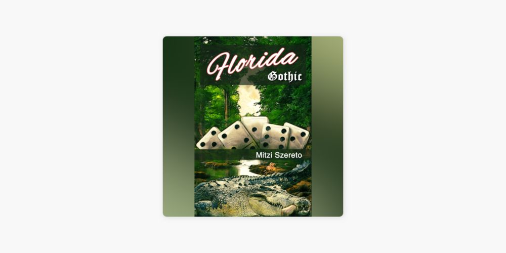 ‎Florida Gothic