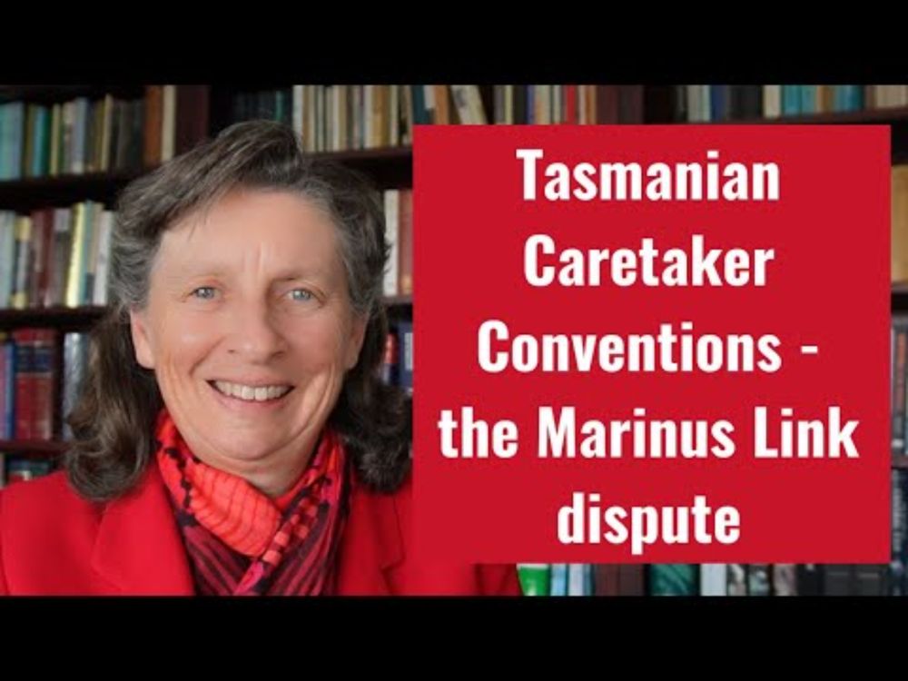 Tasmanian Caretaker Conventions - The Marinus Link Dispute
