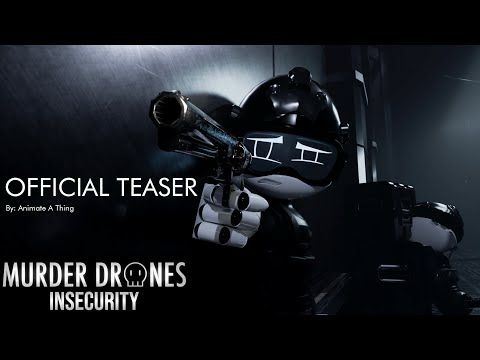 INSECURITY (OFFICIAL TEASER) MURDER DRONES - Fan Film