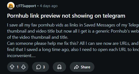 Pornhub link preview not showing on telegram. Asked in the IT support subreddit  