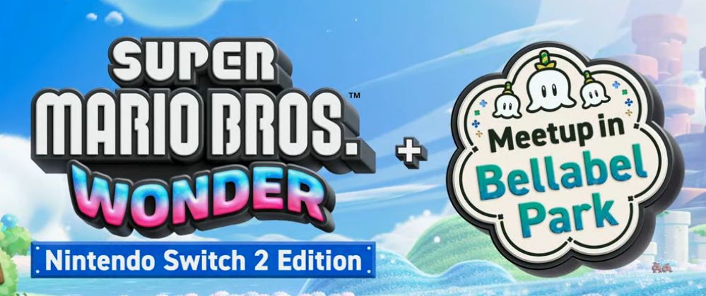 Super Mario Bros. Wonder - Nintendo Switch 2 Edition + Meetup in Bellabel Park