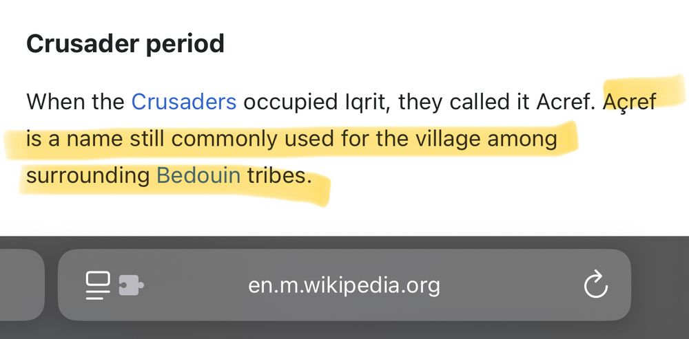 screenshot of wikipedia:

Crusader period
When the Crusaders occupied Irit, they called it Acref. Açref is a name still commonly used for the village among surrounding Bedouin tribes.

the final sentence ("Açref is a name...") is highlighted by me