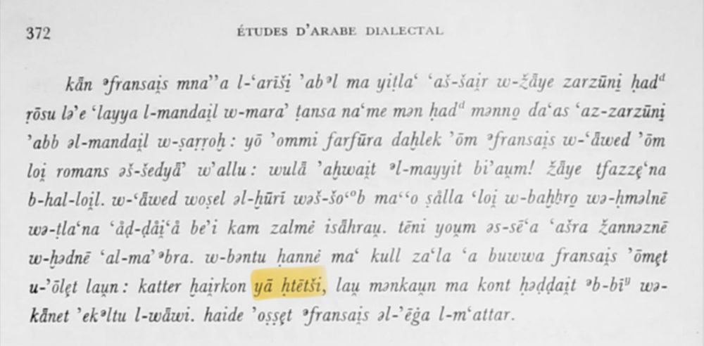 kǟn ᵊfransai̯s mnaʾʾa l-ʿarīši̠ ʾabᵊl ma yiṭlaʿ ʿaš-šai̯r w-žǟye zarzūni ḥadd ṛōsu ləʾe ʿlayya l-mandai̯l w-maraʾ ṭansa naʿme mən ḥadᵈ mənno daʿas ʿaz-zarzūni̠ ʾabb əl-mandai̯l w-ṣarroḫ: yō ʾommi farfūra daḫlek ʾōm ᵊfransai̯s w-ʿǟwed ʾōm loi̯ romans əš-šedyǟʾ wʾallu: wulǟ ʾaḫwai̯t ᵊl-mayyit biʾau̯m! žǟye tfazze͕ʿna b-hal-loi̯l. w-ʿǟwed woṣel əl-ḫūri wəš-šoʿᵒb maʿʿo ṣålla ʿloi̯ w-baḫʰ̮ro̠ wə-ḥməlnē wə-ṭlaʿna ʿåḍ-ḍåi̯ʿå beʾi kam zalmė isǟhrau̯. tēni you̯m əs-sēʿa ʿašra žannəznē w-ḫədnē ʿal-maʾᵊbra. w-bəntu ḥannė maʿ kull zaʿla ʿa buwwa fransai̯s ʾōme͕t u-ʾōle͕t lau̯n: katter ḫai̯rkon yā ḥtētši, lau̯ mənkau̯n ma kont ḥəḍḍai̯t ᵊb-bīʸ wə-kǟnet ʾekᵊltu l-wǟwi. haide ʾoṣṣe͕t ᵊfransai̯s əl-ʾēġa l-mʿattar.