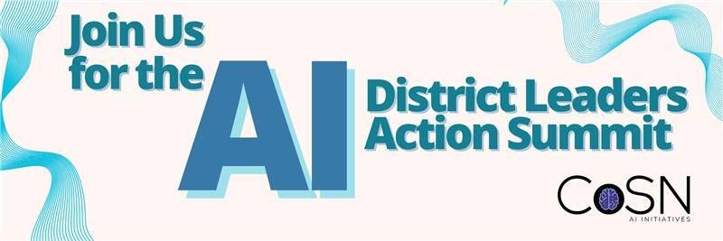 Calling all K-12 leaders! Join us Oct 8–10, in Charlotte, NC for the AI District Leaders Action Summit. Move from exploring AI to building a strategic roadmap for implementation. Team-based, hands-on, & mission-aligned. Learn more and register now!