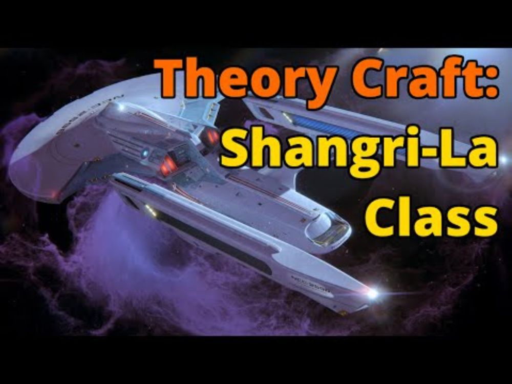 Theory Craft: Shangri-La Class | Star Trek Online