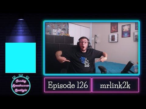 Sunday Speedrunner Spotlight #126: mrlink2k