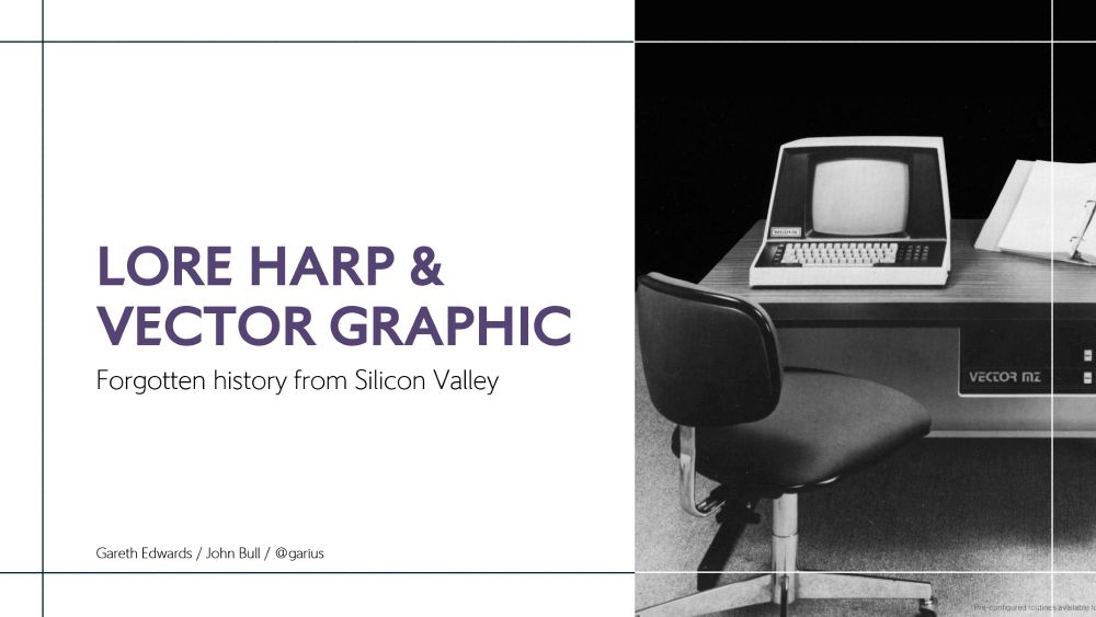 cover slide: Lore Harp & Vector Graphic: Forgotten history from Silicon Valley