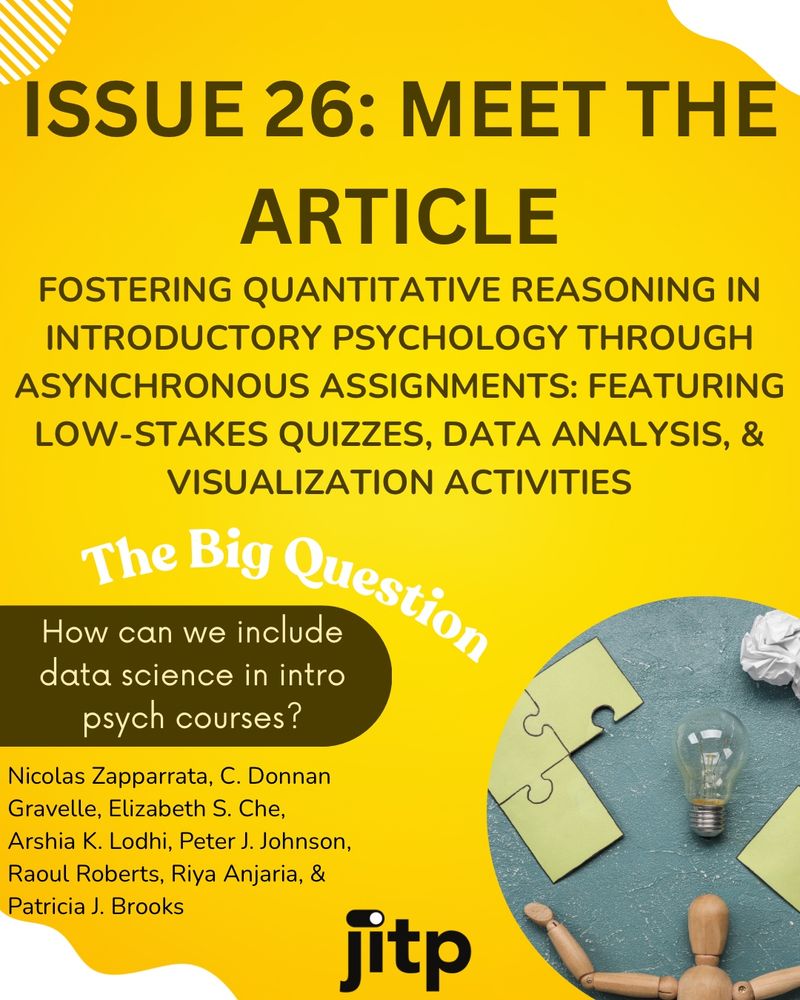 Issue 26: Meet the Article- Fostering Quantitative Reasoning in Introductory Psychology through Asynchronous Assignments Featuring Low-Stakes Quizzes, Data Analysis, and Visualization Activities. The big question: How can we include data science in introductory psych courses?