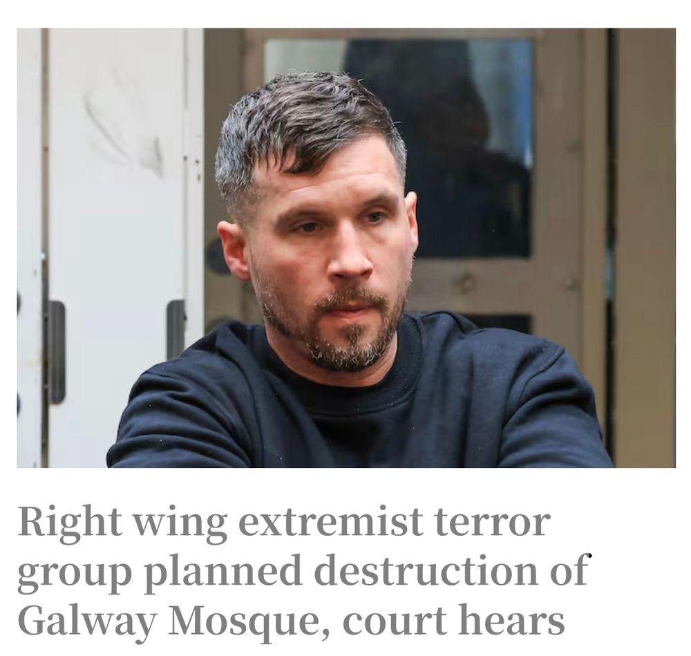 Right wing extremist terror group planned destruction of Galway mosque. 